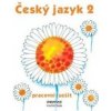 Český jazyk 2 pracovní sešit - Hana Mikulenková, Radek Malý