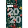 Kód 2020 - Daniela Tichá