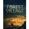 Life is Feudal Forest Village