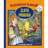 Rozprávkový šlabikár - Zlatá priadka