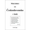 Mučedníci za Československo v Itálií - Josef Logaj