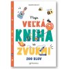 Moja veľká kniha so zvukmi