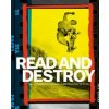 Read and Destroy - Dan Adams, ACC Art Books