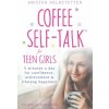 Coffee Self-Talk for Teen Girls