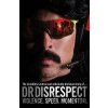 Violence. Speed. Momentum - Dr. DisRespect