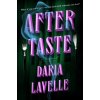 Aftertaste (LAVELLE DARIA)(Pevná)