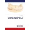 Prosthetic Rehabilitation of Acquired Maxillary Defects (Sanath Shetty)()