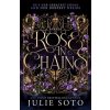 Rose in Chains - Julie Soto