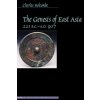 Genesis of East Asia, 221 B.C. - A.D. 907