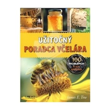 Užitočný poradca včelára - James E. Tew