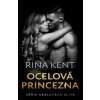 Ocelová princezna - Rina Kent