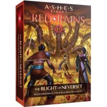 Ashes Reborn: Red Rains The Blight of Neverset