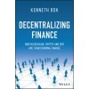 Decentralizing Finance: How Blockchain, Crypto and DeFi are Transforming Finance
