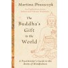 The Buddha's Gift to the World