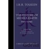The History of Middle-earth: Part 3 - Reuel Ronald John Tolkien