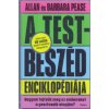 A testbeszéd enciklopédiája (Allan Pease,Barbara Pease)(Pevná)