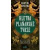 Kletba plaňanské tvrze - Martina Novotná