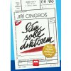 Sám sobě doktorem - Jiří Cingroš