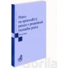 Právo na spravodlivý proces v prameňoch trestného práva - Patrik Rako