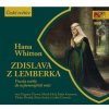 Hana Whitton: Zdislava z Lemberka vnesla světlo do nejtemnějších míst (Čtou Dagmar Čárová, Marek Ho - Whitton Hana