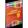 Otestuj sa zo slovenského jazyka a literatúry 9 - Katarína Hincová