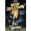 Neon Leviathan (T. R. Napper)(Brožovaná)