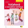 Vzťahová a sexuálna výchova 2 - kolektív autorov.