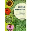 Léčivé rostliny v praktickém bylinkářství, kosmetice a kuchyni - Gato Martin