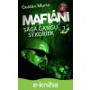 E-kniha Mafiáni - Sága gangu Sýkoriek III. - Gustáv Murín