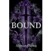 Bound (Alyson Dawn)(Brožovaná)