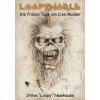 Loopyworld - Die frühen Tage von Iron Maiden