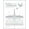 Hrúdy, úlety a Mordyje - Otto Dušek