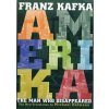 Amerika: The Man Who Disappeared (Franz Kafka,Michael Hofmann)(Brožovaná)