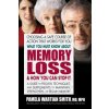 What You Must Know About Memory Loss & How You Can Stop it (Pamela Smith)(Brožovaná)