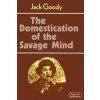 The Domestication of the Savage Mind