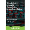 E-kniha Digitální obrat v českých humanitních a sociálních vědách - Radim Hladík