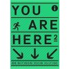 You Are Here 2 - autor neuvedený