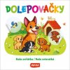 Dolepovačky Naše zvířátka Naše zvieratká