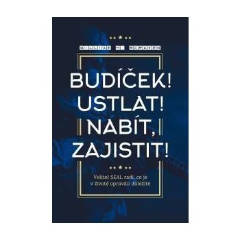 Budíček! Ustlat! Nabít, zajistit! William H. McRaven