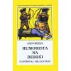 Humorista na dereši - pevná - Ján Grexa