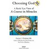 Choosing God (Charles L Whitfield)(Brožovaná)