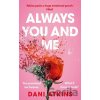 Always You and Me - Dani Atkins