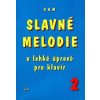 Slavné melodie 2 v lehké úpravě pro klavír + CD