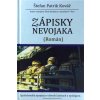 Zápisky nevojaka II - Spoločenská epopeja v dvoch častiach s epilógom