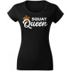 MOTIVATED - Dámske fitness tričko SQUAT QUEEN 416 - XS