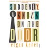 Suddenly, a Knock on the Door
