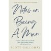 Notes on Being a Man