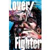 Lover/Fighter Dokořán