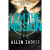I Am the Mission