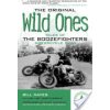 The Original Wild Ones: Tales of the Boozefighters Motorcycle Club (Hayes Bill)